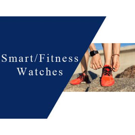 Smart/Fitness Watches